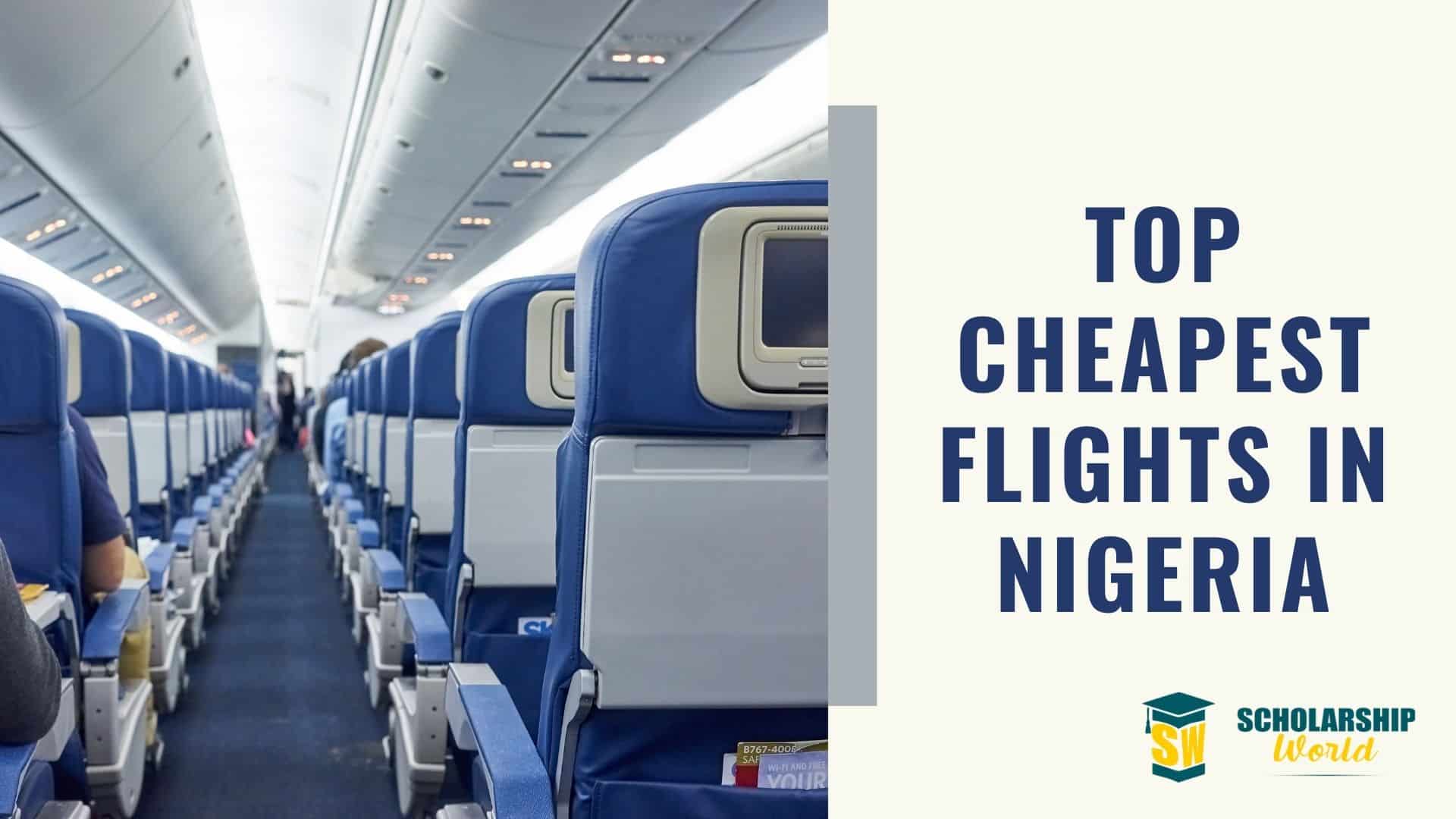 Top 6 Cheapest Flights in Nigeria 2022