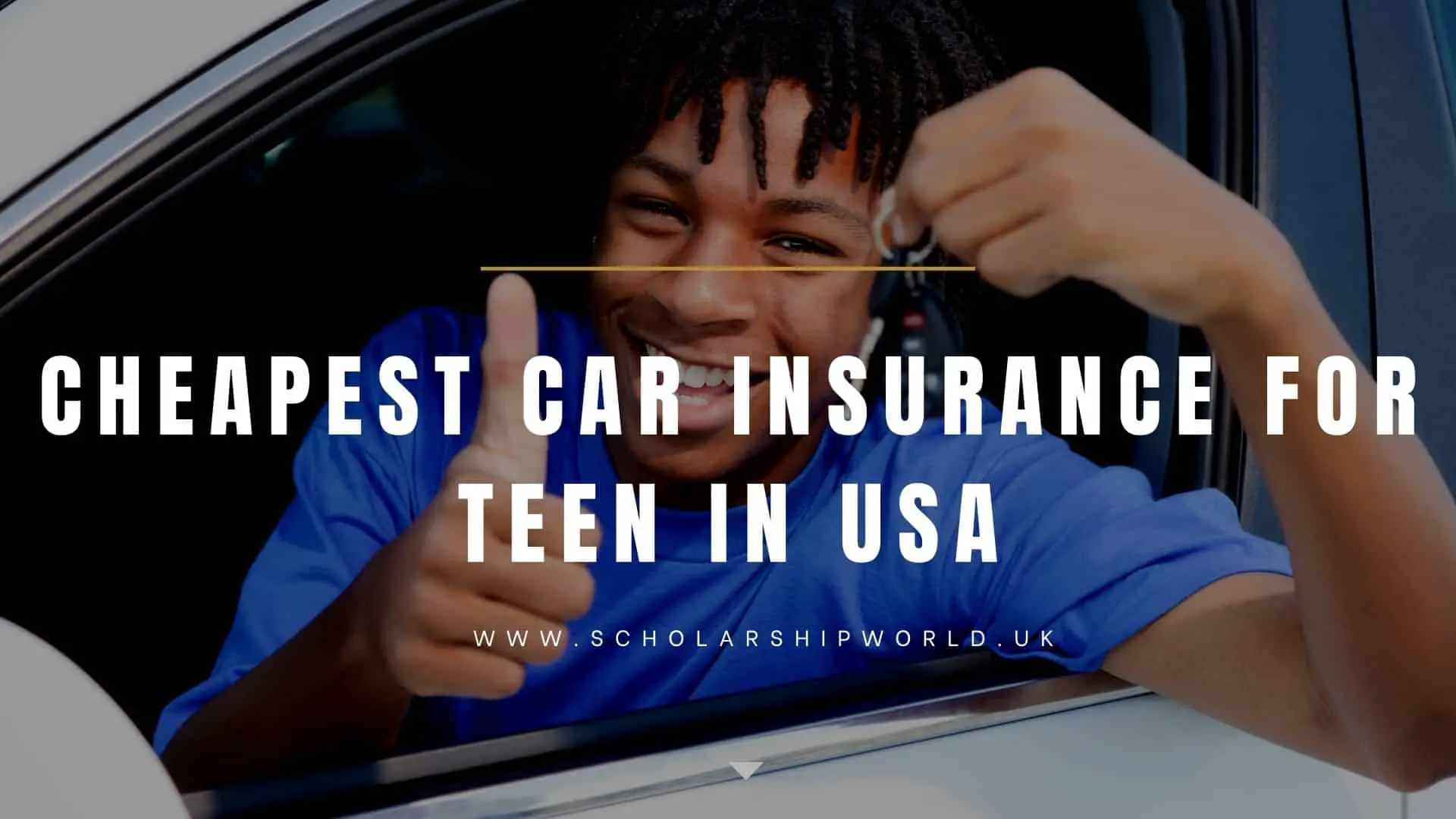 How To Know Cheapest Car Insurance For Teen In USA 2022