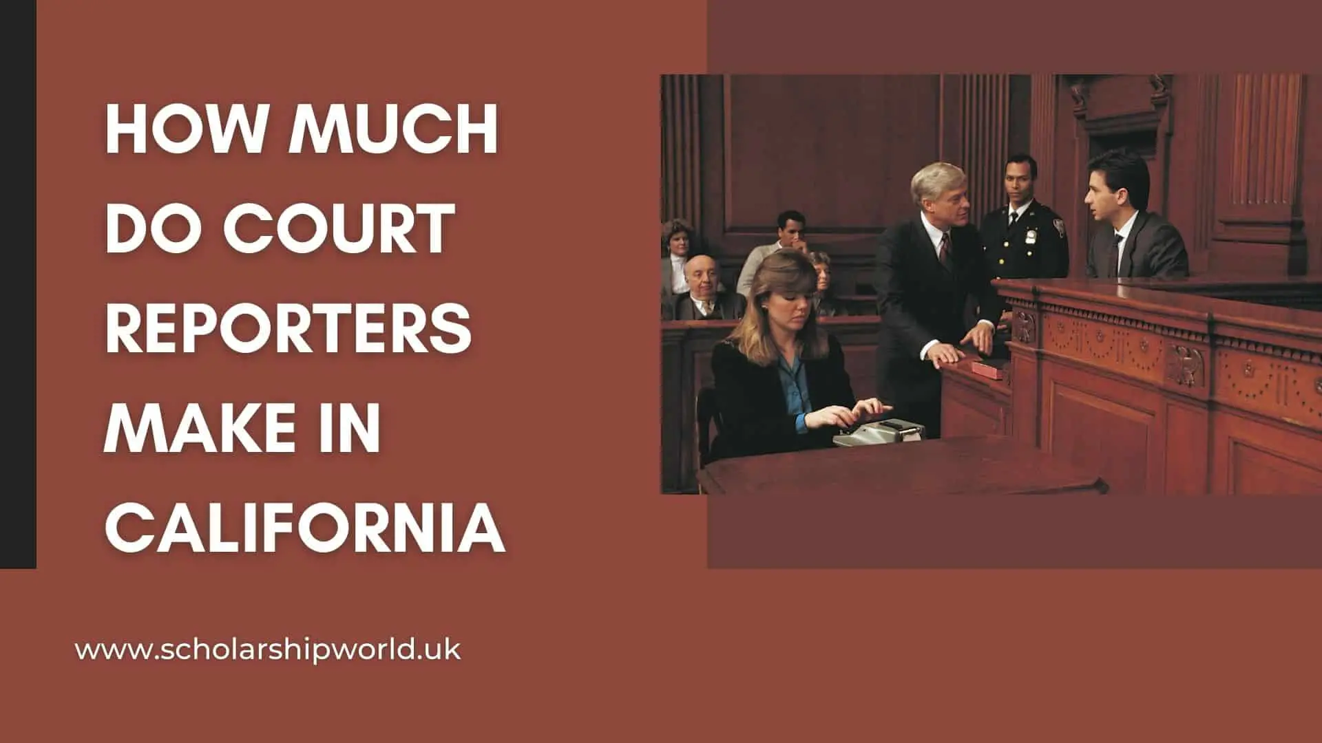 How Much Do Court Reporters Make In California [Full Details]
