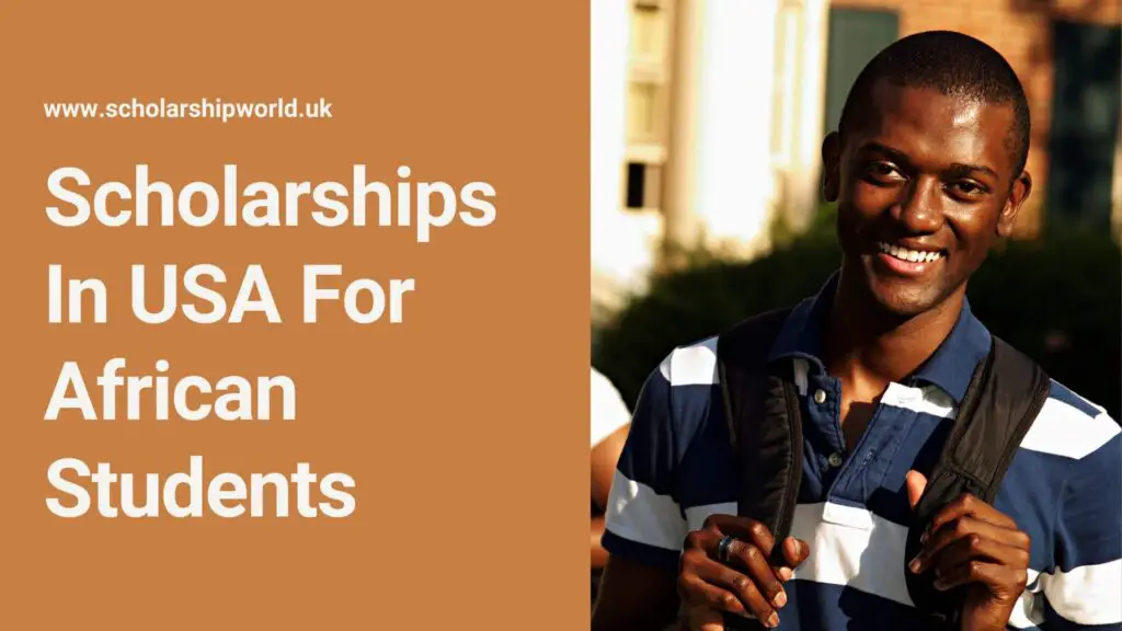 Scholarships In USA For African Students