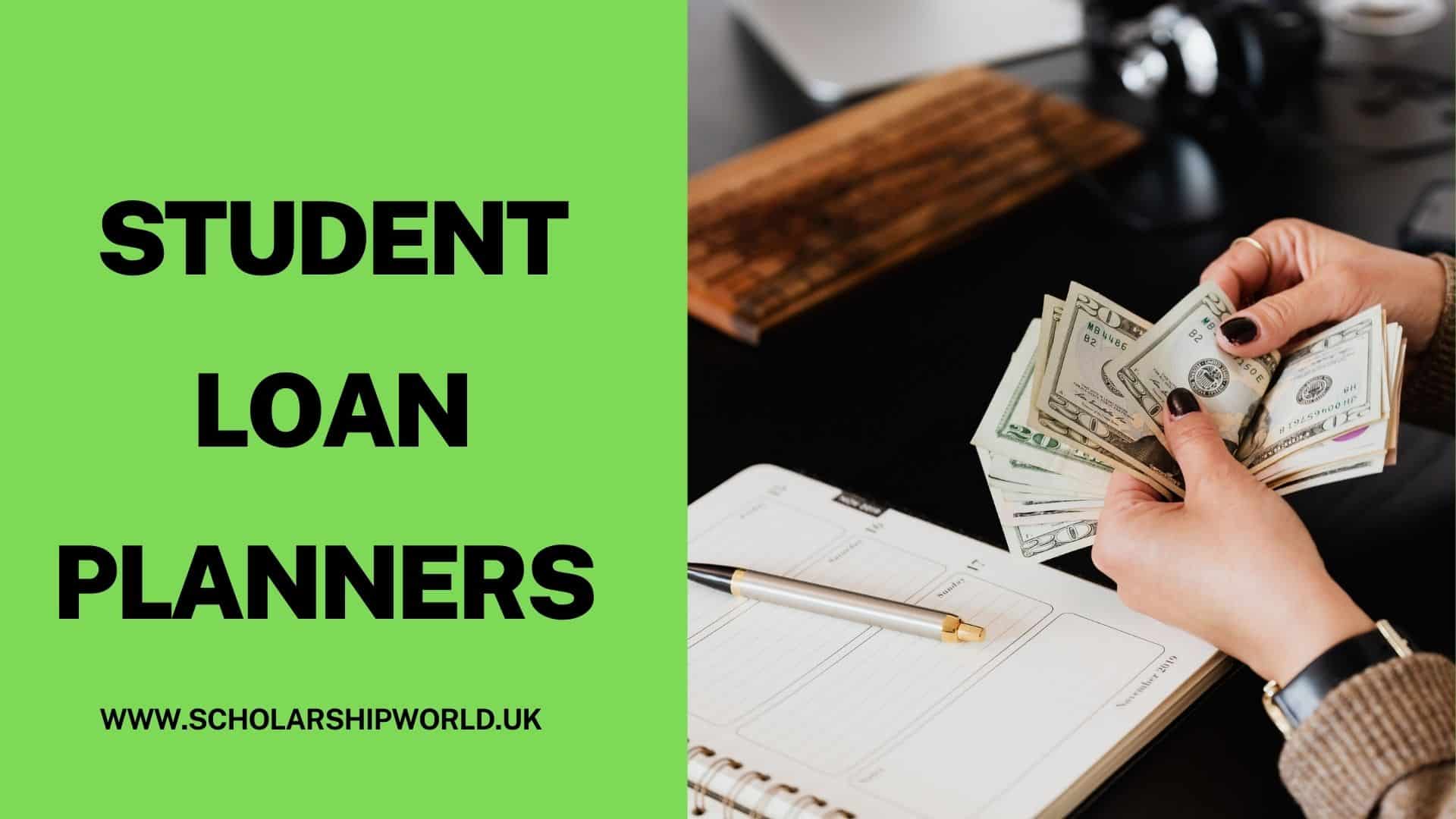 APPLY NOW: Student Loan Planners 2022 (Detailed Guide)