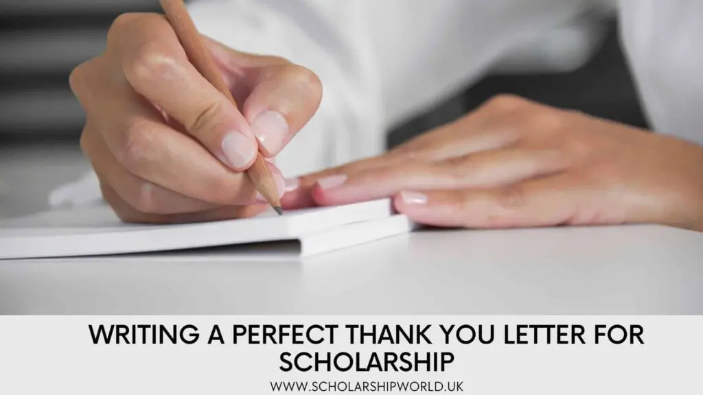 Writing A Perfect Thank You Letter For Scholarship