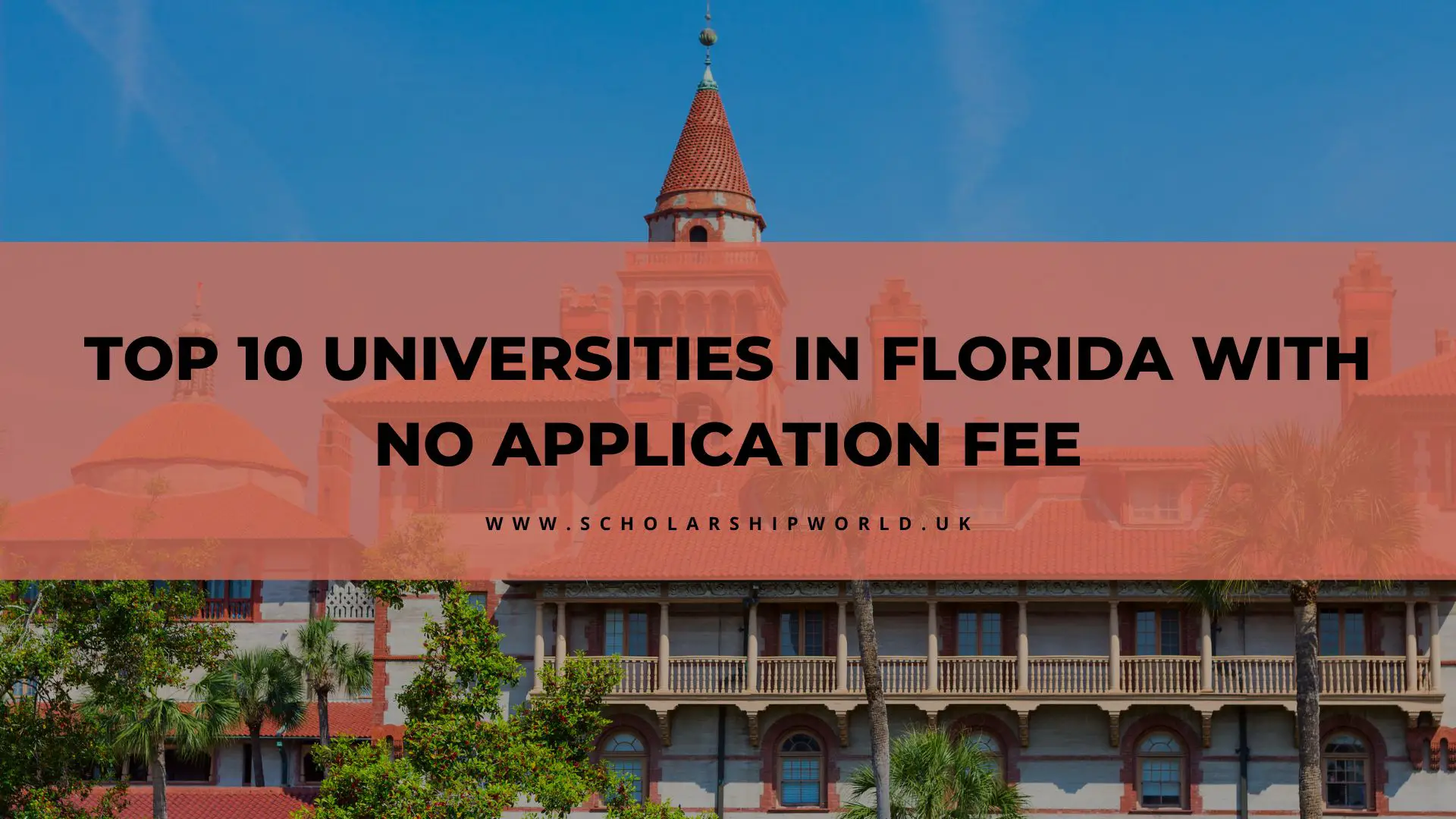 Top 10 Universities in Florida with No Application Fee