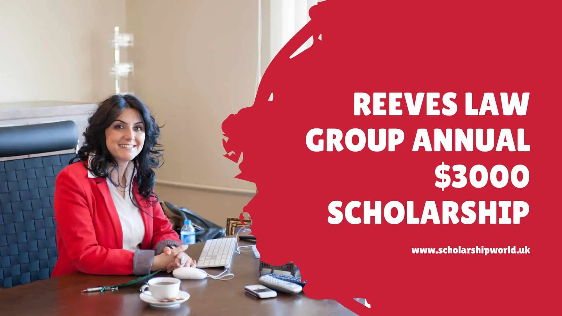 The Reeves Law Group Annual $3000 Scholarship 2023