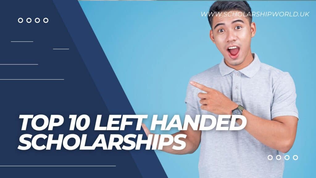 Top 10 Left Handed Scholarships