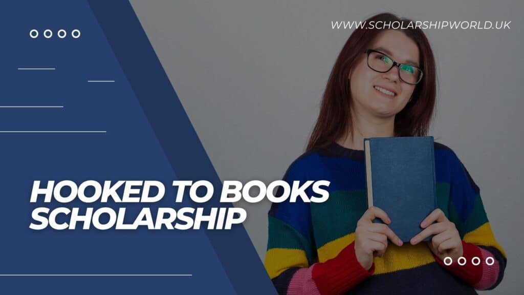 Apply Now!!!! Hooked to Books Scholarship 2023