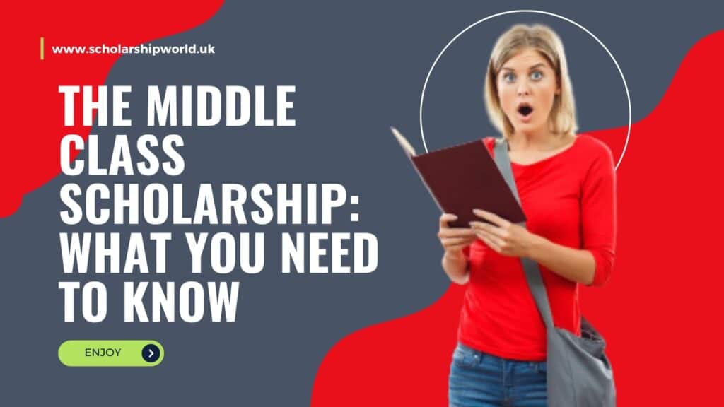 The Middle Class Scholarship: What You Need to Know
