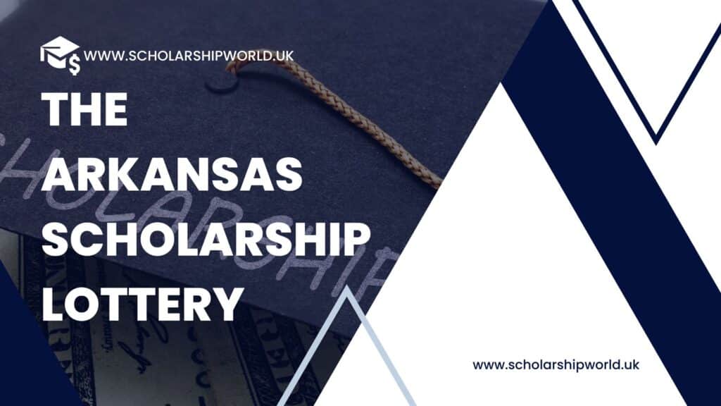 The Arkansas Scholarship Lottery: Everything You Need to Know