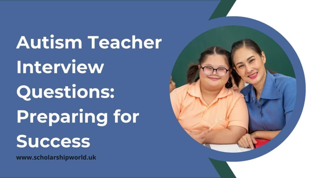 Autism Teacher Interview Questions: Preparing for Success